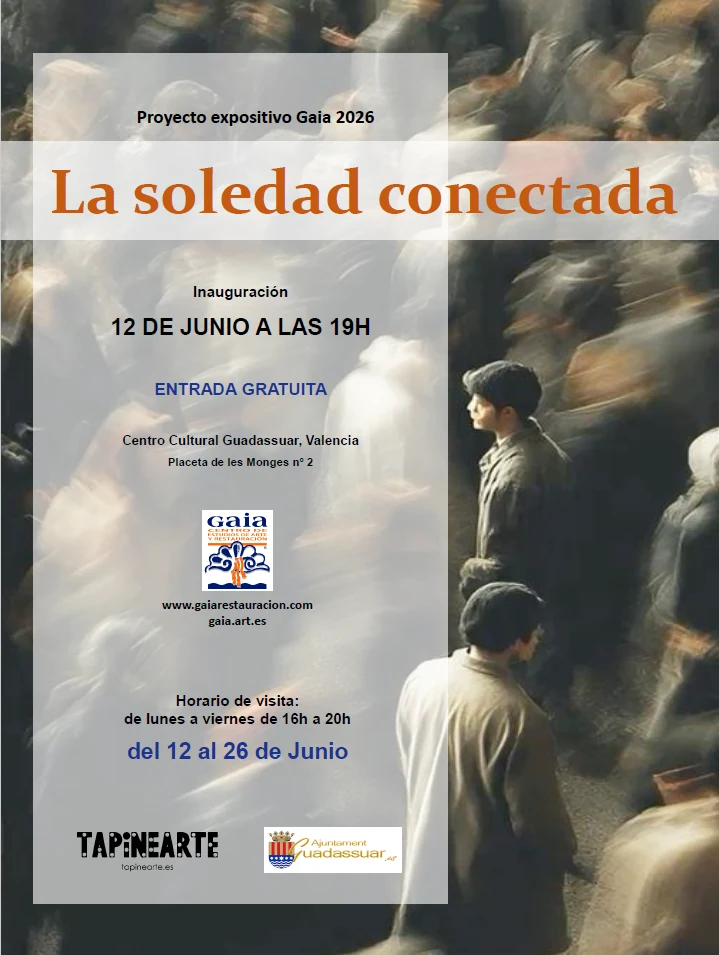 Cartel de La soledad conectada, exposición de alumnos de Gaia en Guadassuar, junio de 2026.