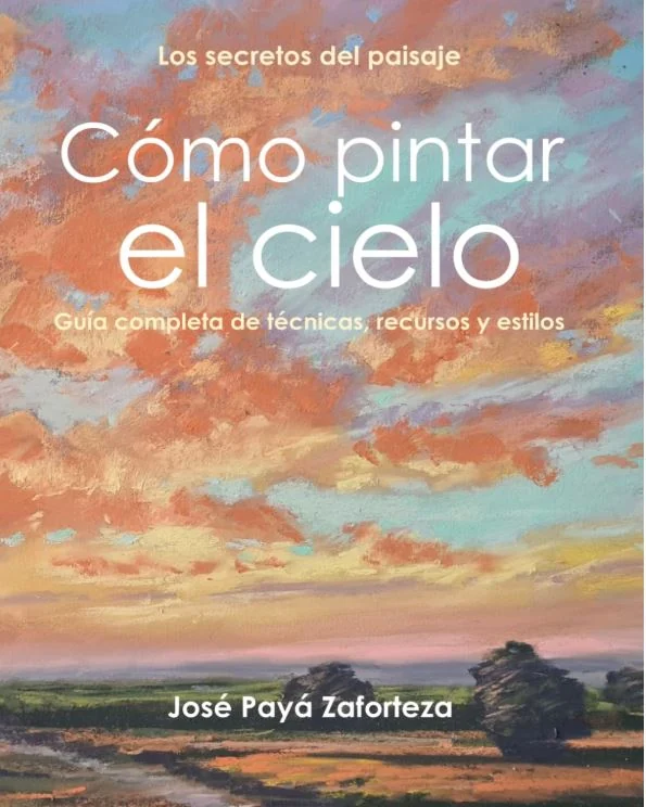 Libro Cómo pintar el cielo, de José Payá Zaforteza